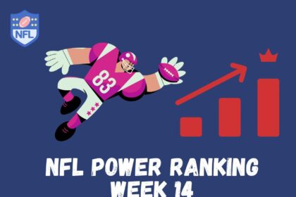 NFL POWER RANKING WEEK 14