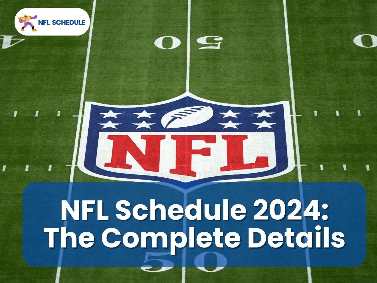 NFL schedule 2024